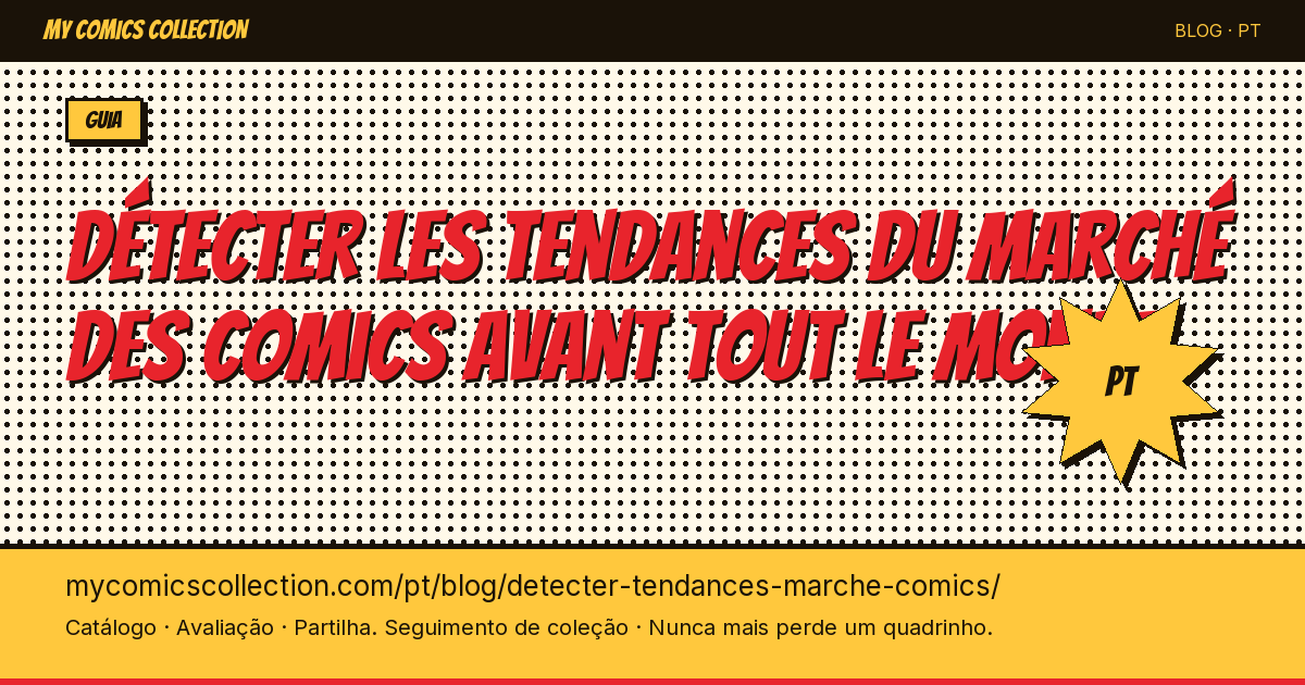 Como Detectar as Tendências do Mercado de Quadrinhos Antes de Todos — ilustração do artigo