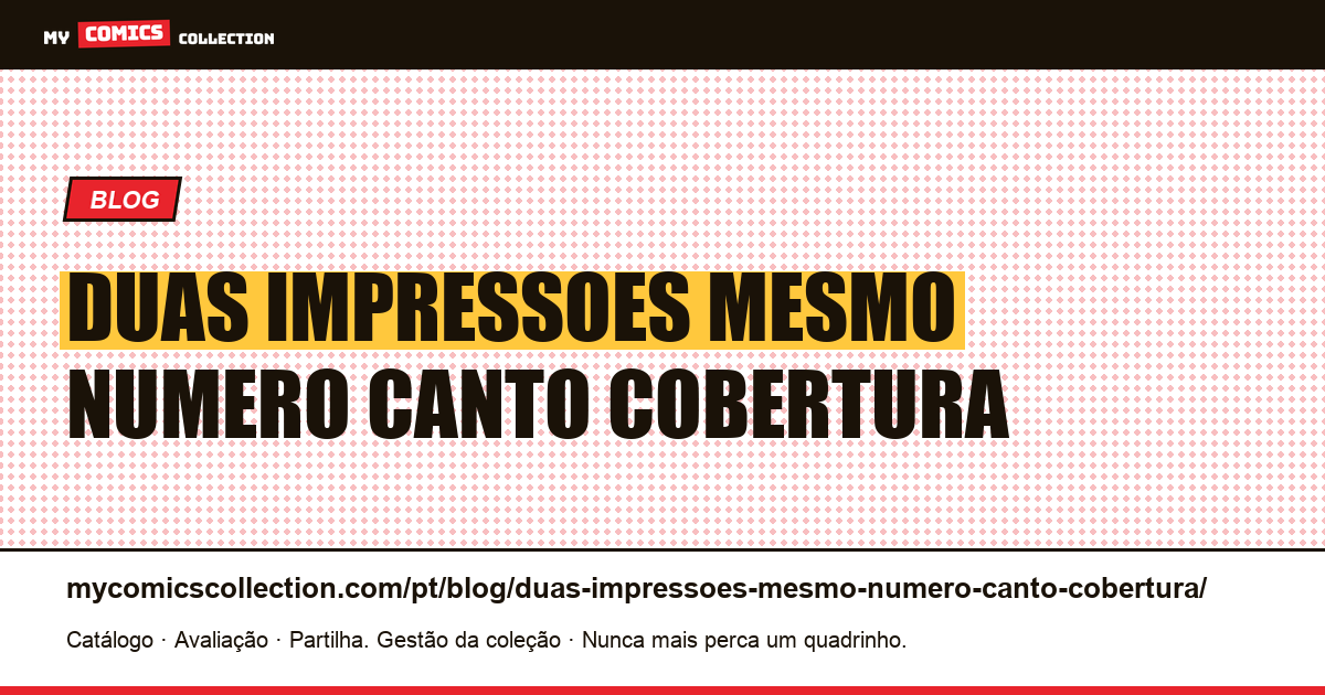 Duas impressões do mesmo número, um canto de cobertura de lacuna — ilustração do artigo