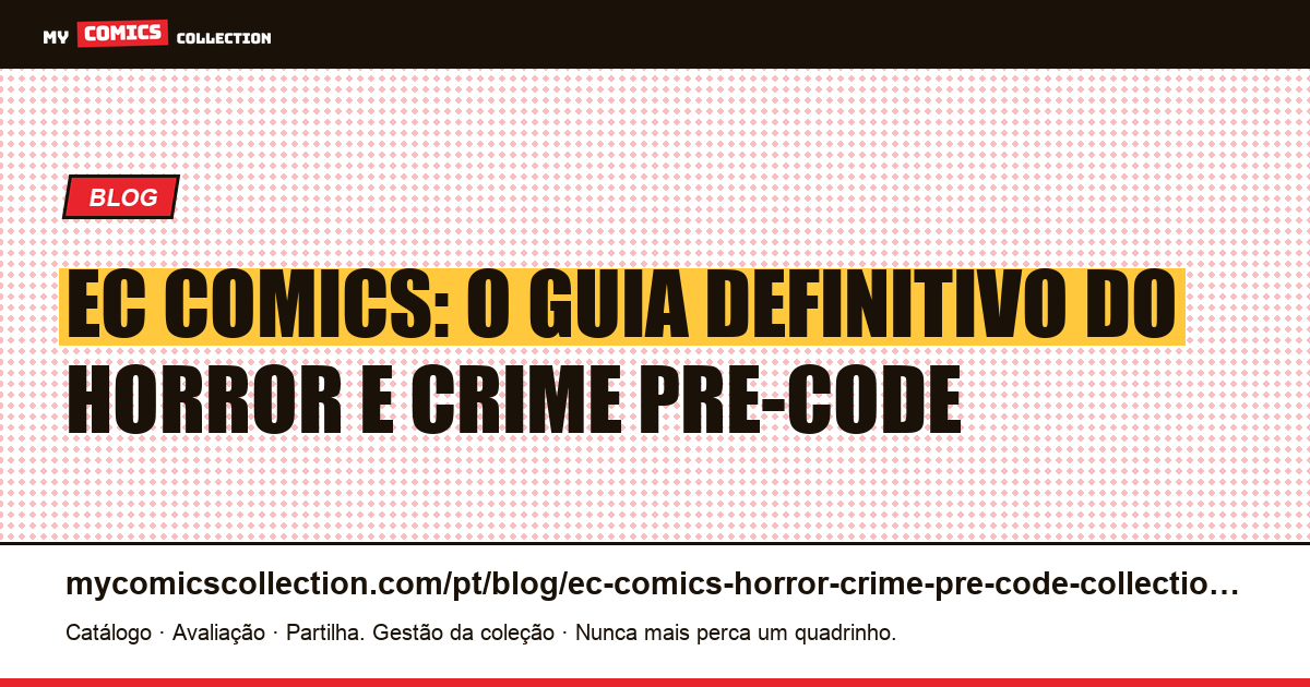 EC Comics: o guia definitivo do horror e crime Pre-Code (1948-1955), ilustração do artigo