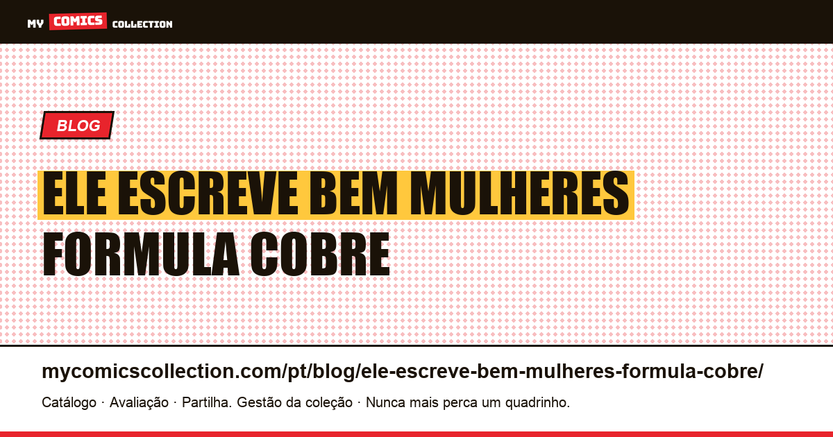 “Ele escreve bem para as mulheres”: o que a fórmula cobre — ilustração do artigo