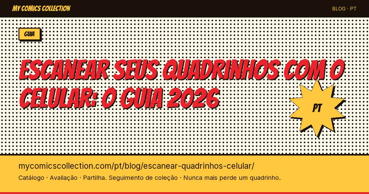 Escanear seus quadrinhos com o celular: o guia 2026 — ilustração do artigo