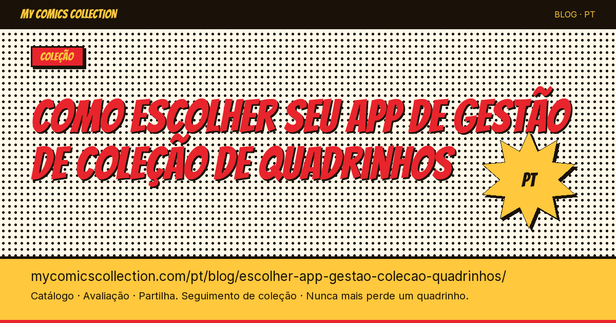 Como escolher seu app de gestão de coleção de quadrinhos — ilustração do artigo