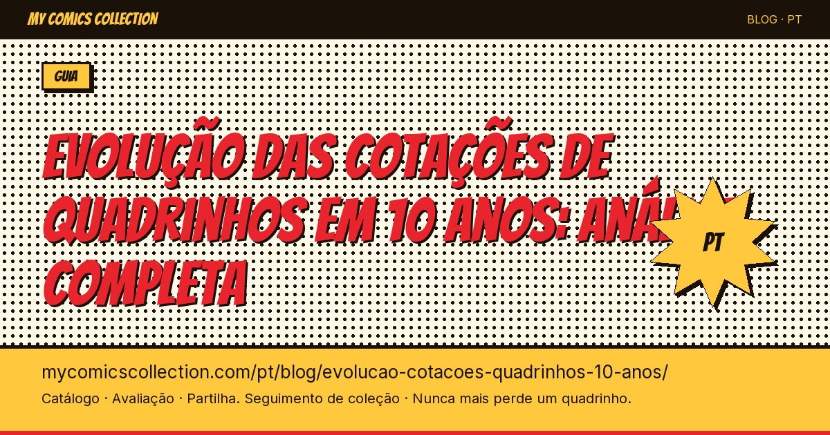 A evolução das cotações de quadrinhos em 10 anos: os números reais — ilustração do artigo