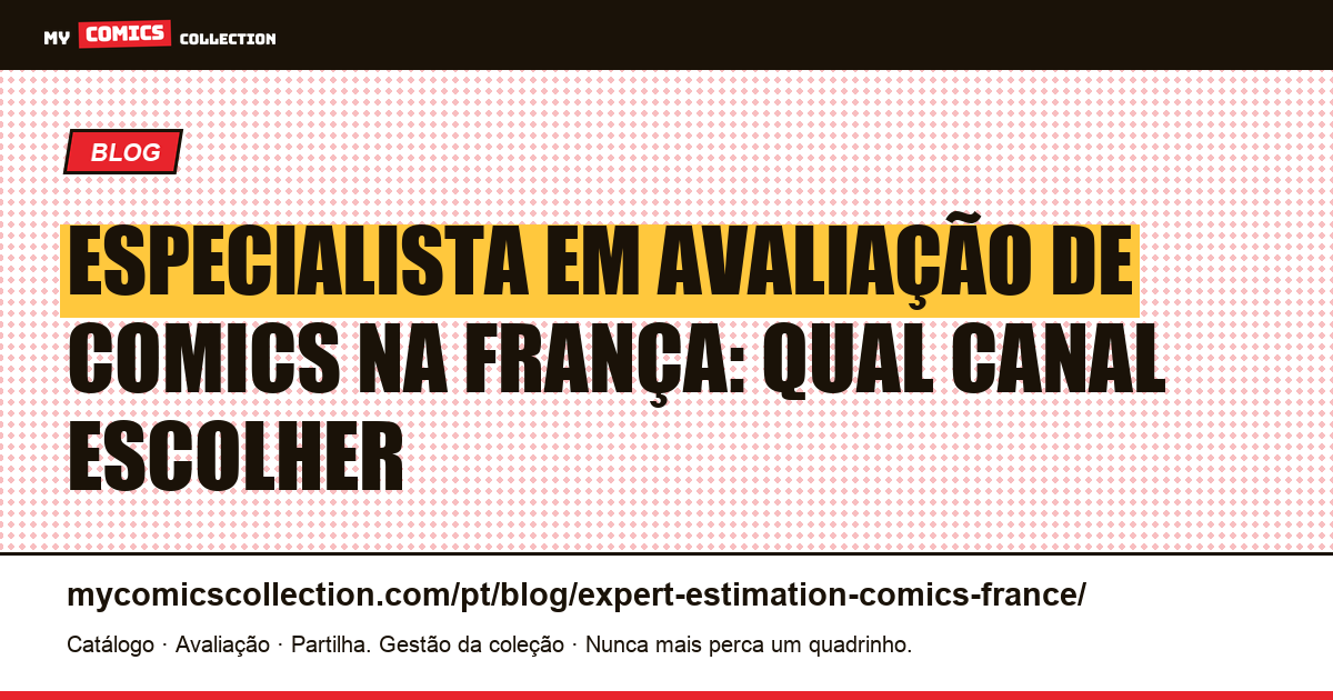 Especialista em avaliação de comics na França: guia completo dos canais, ilustração do artigo