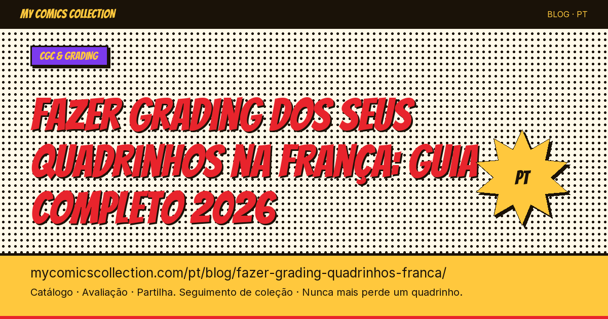 Fazer grading dos seus quadrinhos na França: guia completo 2026 — ilustração do artigo