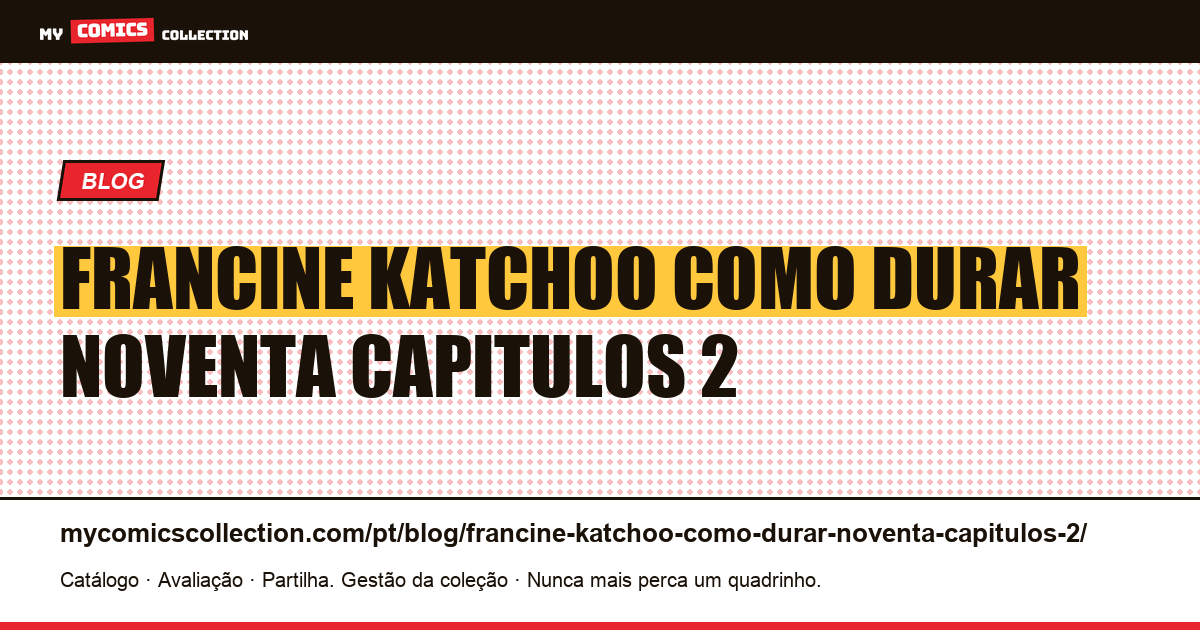 Francine e Katchoo: como durar noventa capítulos — ilustração do artigo