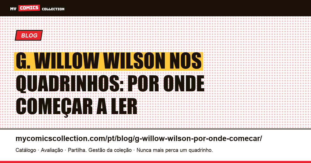 G. Willow Wilson nos quadrinhos: por onde começar, ilustração do artigo