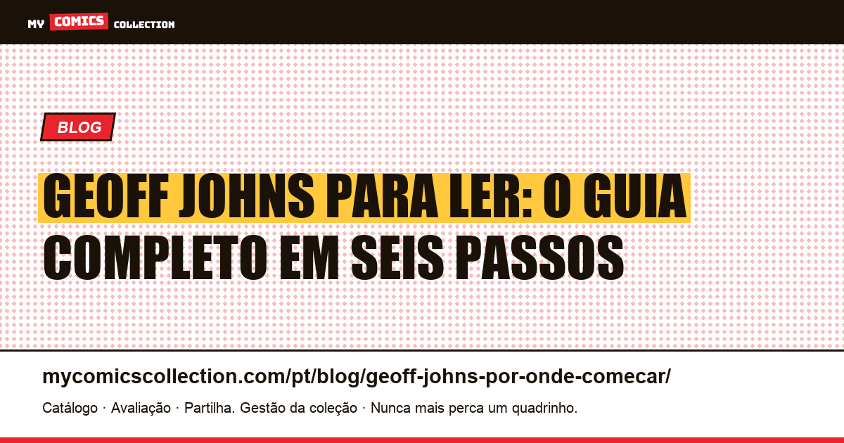 Geoff Johns: por onde começar, ilustração do artigo