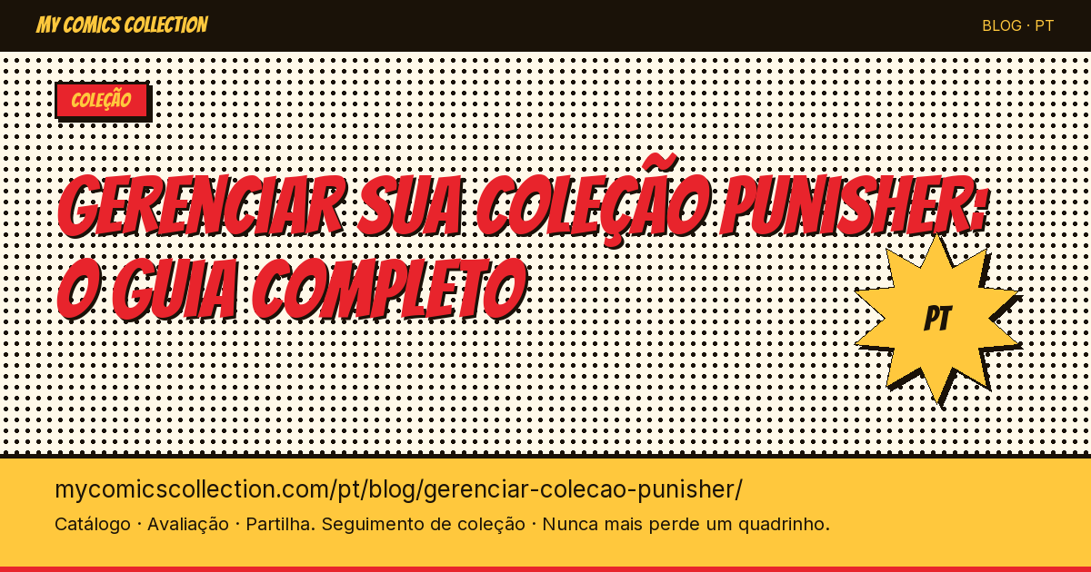Gerenciar sua coleção Punisher: o guia completo — ilustração do artigo