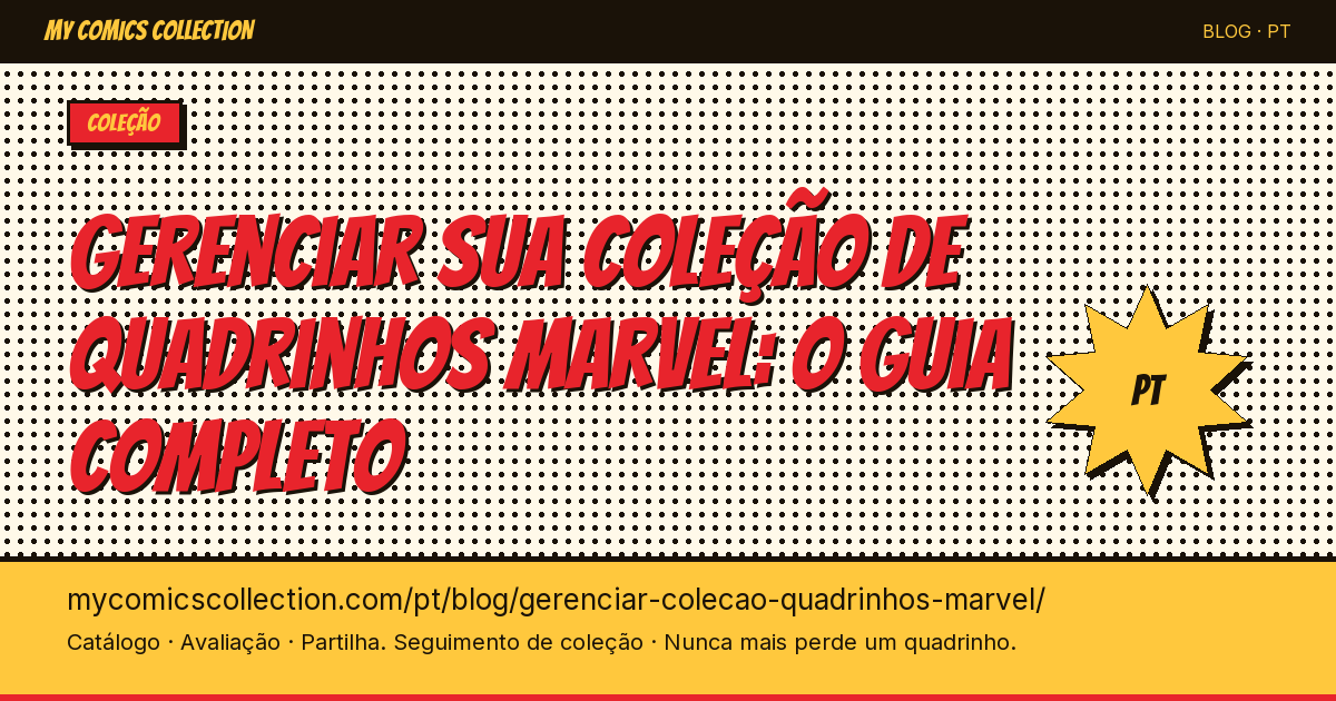 Gerenciar sua coleção de quadrinhos Marvel: o guia do colecionador — ilustração do artigo