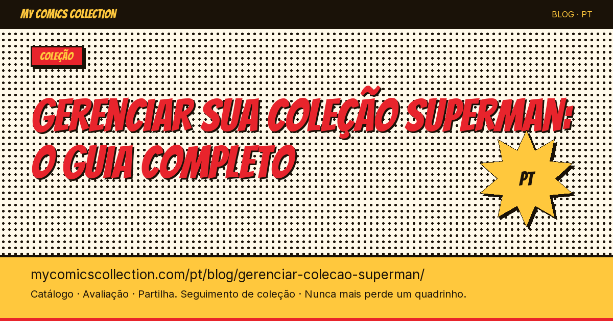 Gerenciar sua coleção Superman: o guia do colecionador — ilustração do artigo