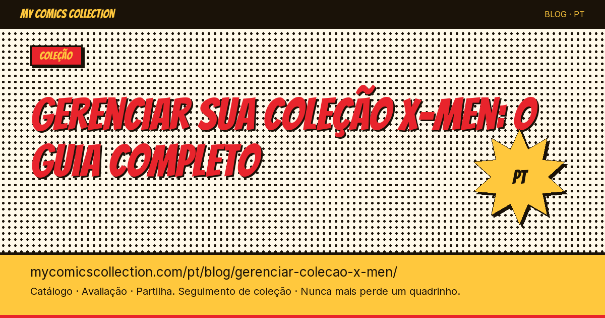 Gerenciar sua coleção X-Men: o guia do colecionador — ilustração do artigo