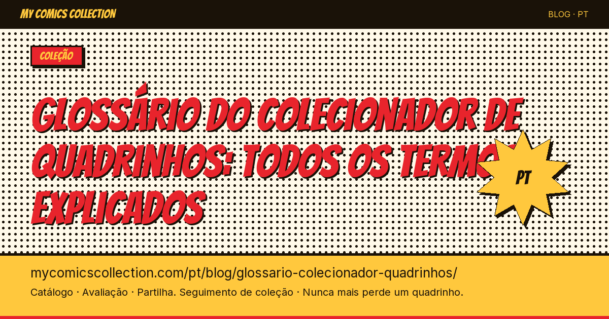 Glossário do colecionador de quadrinhos: todos os termos explicados — ilustração do artigo