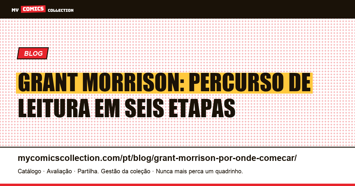 Grant Morrison: por onde começar e em que ordem ler, ilustração do artigo