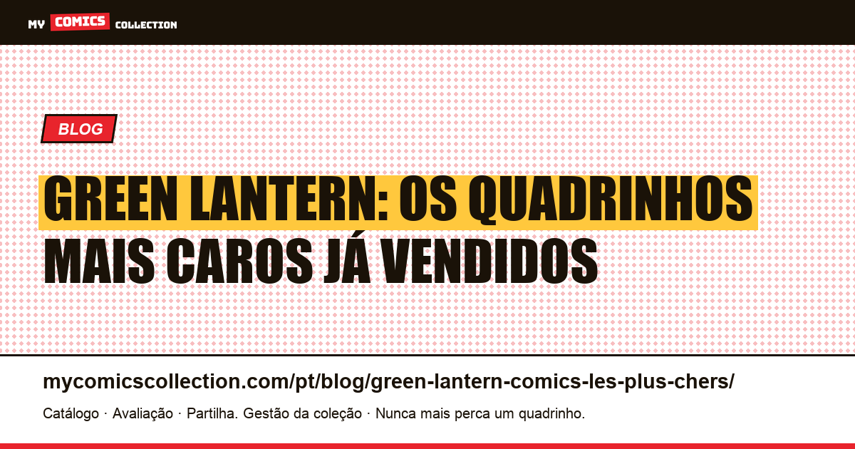 Os quadrinhos de Green Lantern mais caros: cotações e recordes, ilustração do artigo