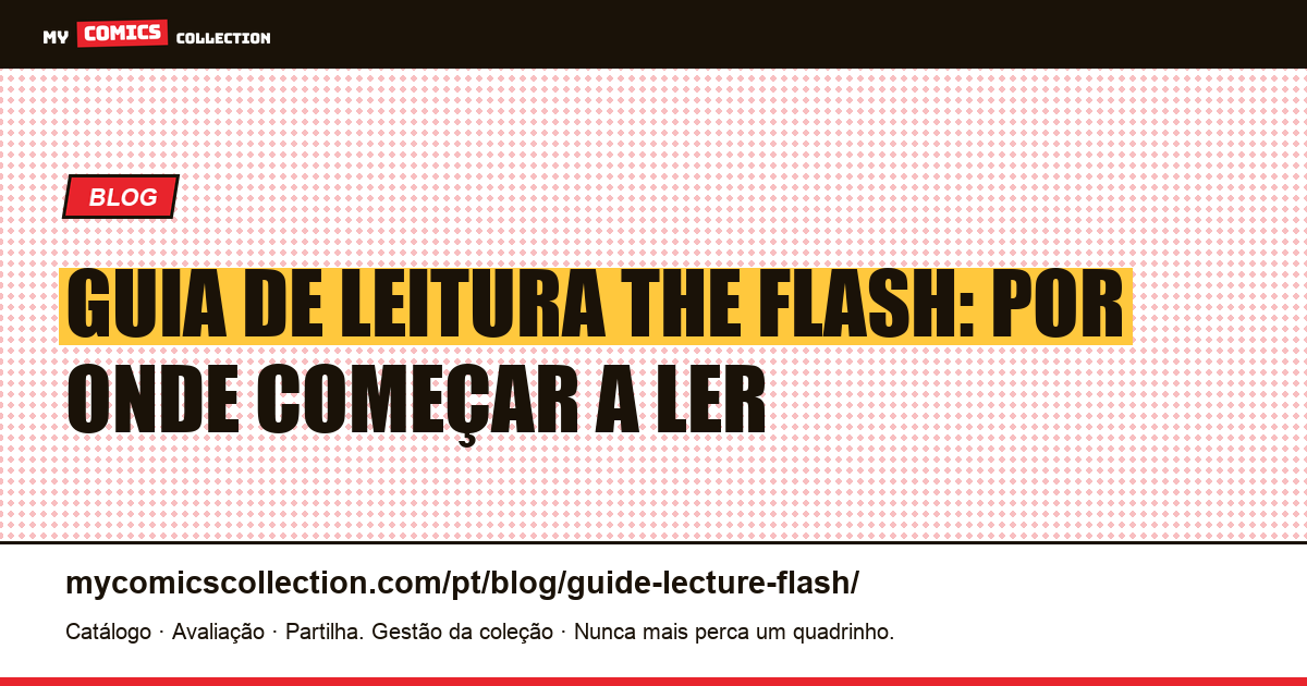 Guia de leitura: por onde começar a ler The Flash, ilustração do artigo