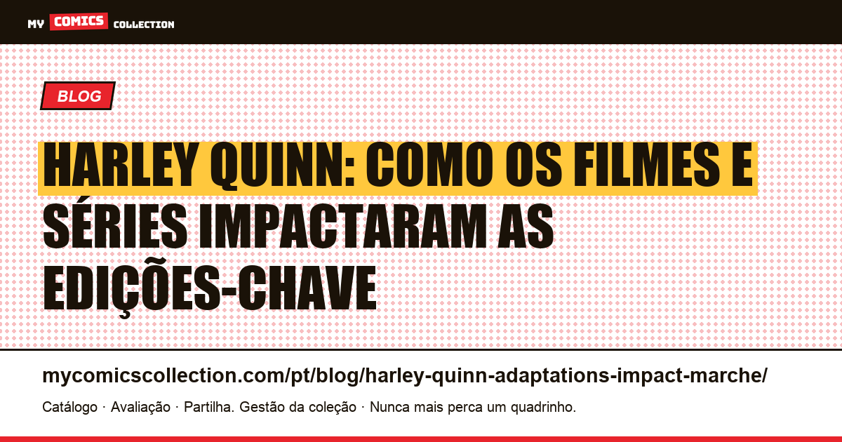 Harley Quinn: adaptações e impacto no mercado de quadrinhos, ilustração do artigo