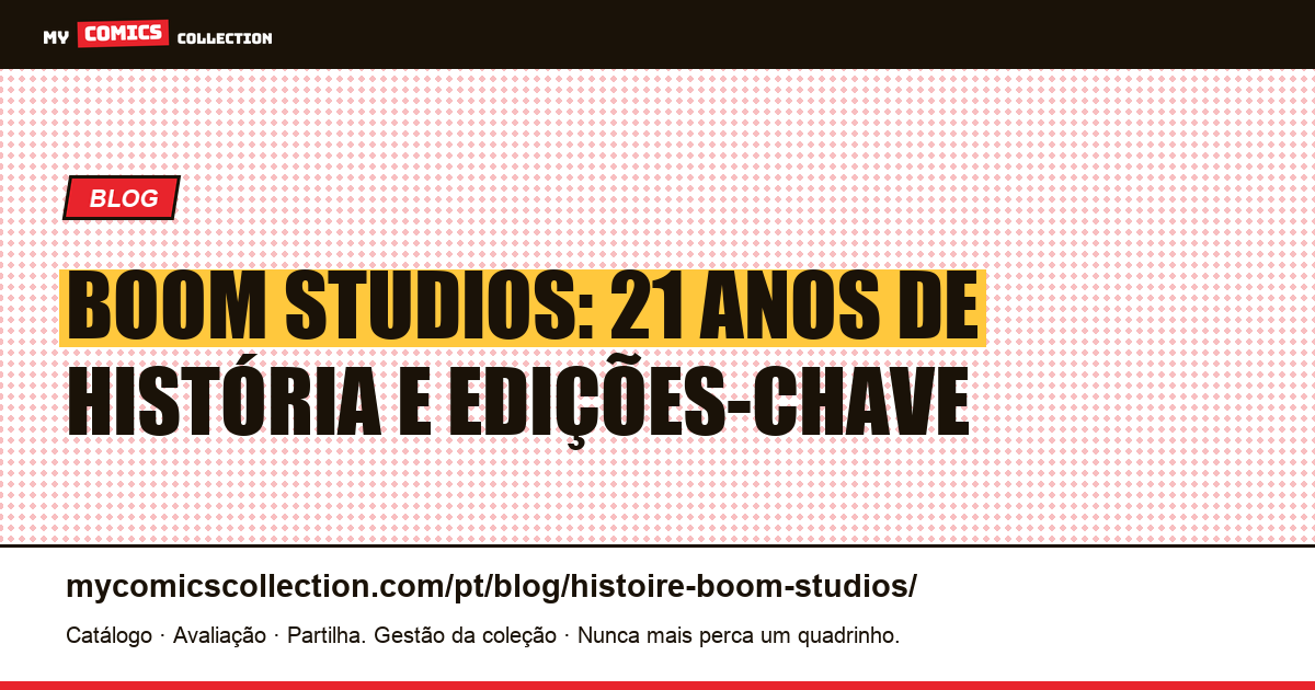 Boom Studios : história, edições-chave e valorização (2005-2026), ilustração do artigo