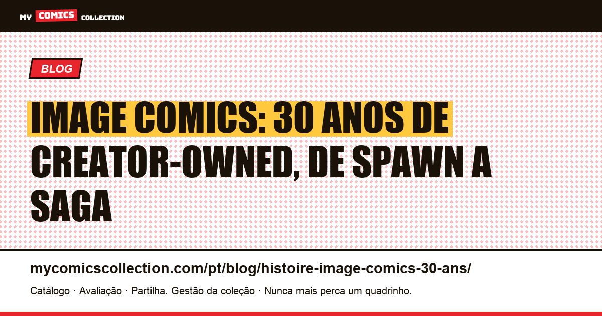 Image Comics: a história da editora creator-owned (1992-2026), ilustração do artigo