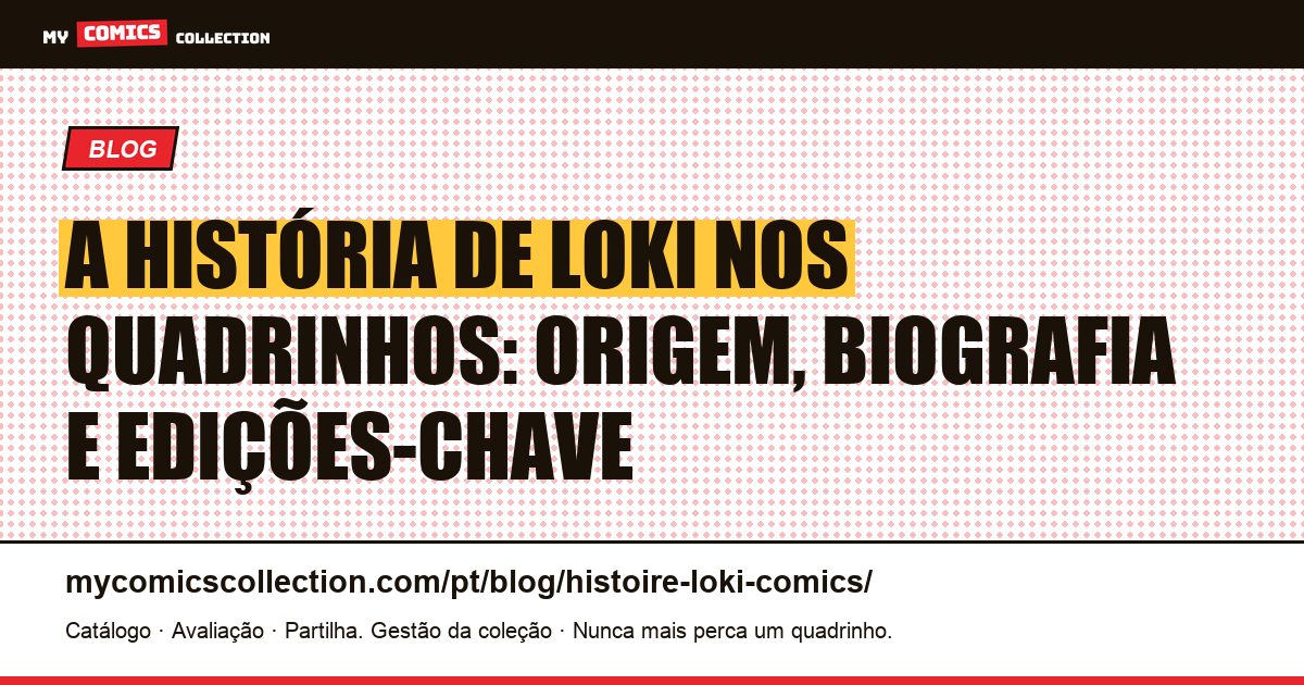 A História de Loki nos Quadrinhos: Origem, Biografia e Edições-Chave, ilustração do artigo