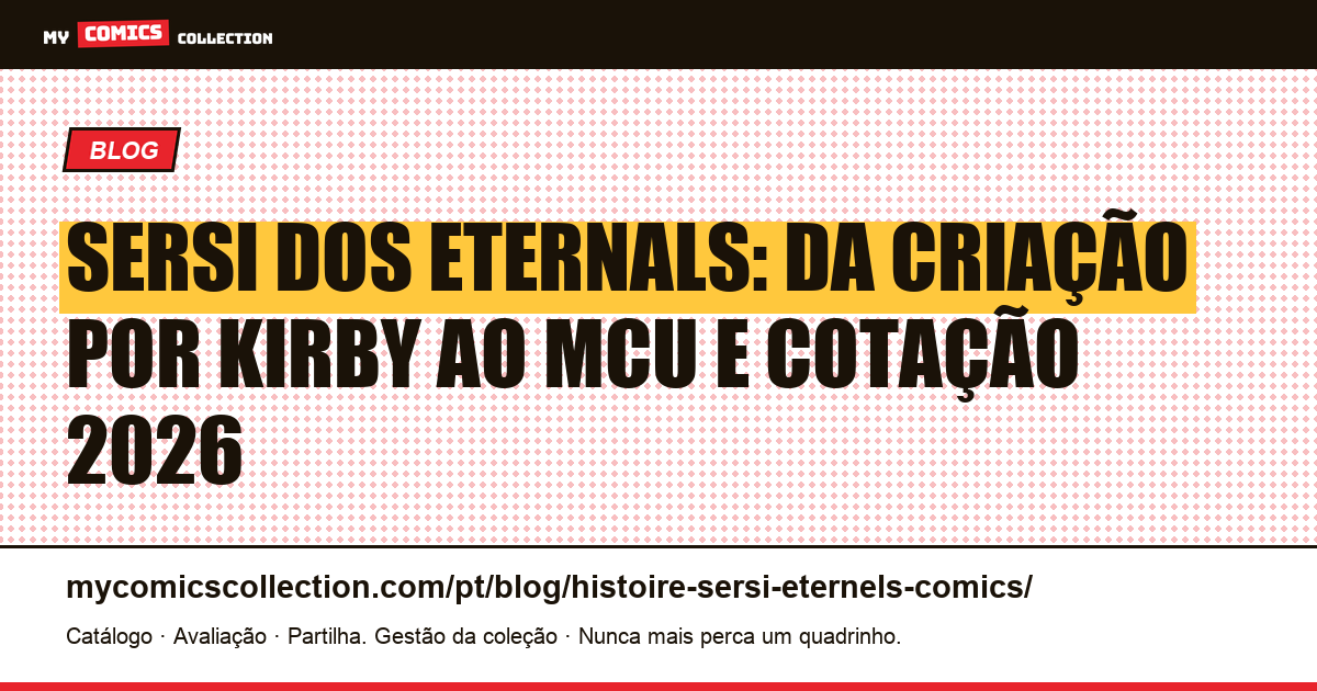 Sersi: a história completa de uma Eterna nos quadrinhos Marvel, ilustração do artigo