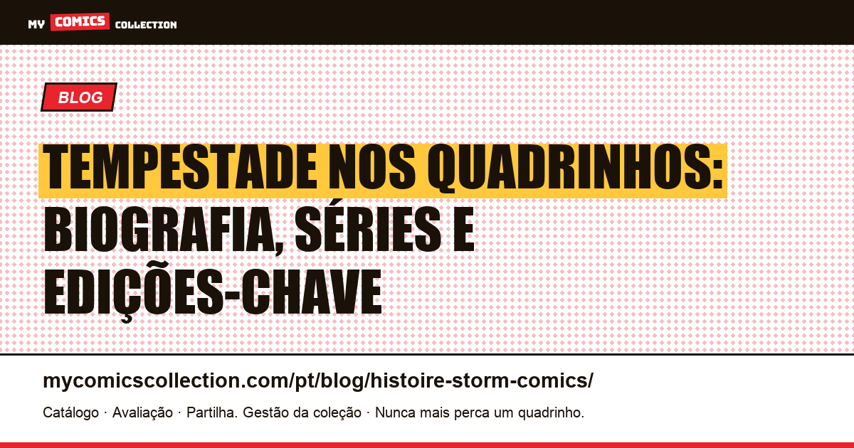 Tempestade: a história completa da rainha dos mutantes nos quadrinhos, ilustração do artigo