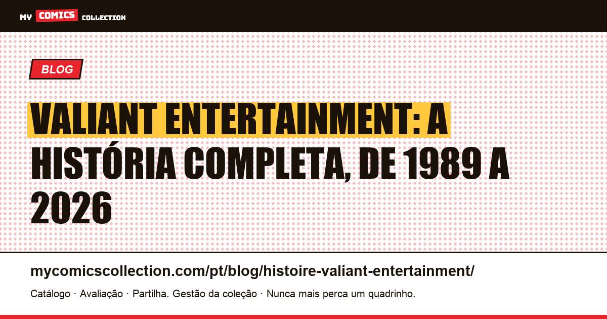 A história da Valiant Entertainment: da fundação em 1989 ao fracasso de Bloodshot, ilustração do artigo