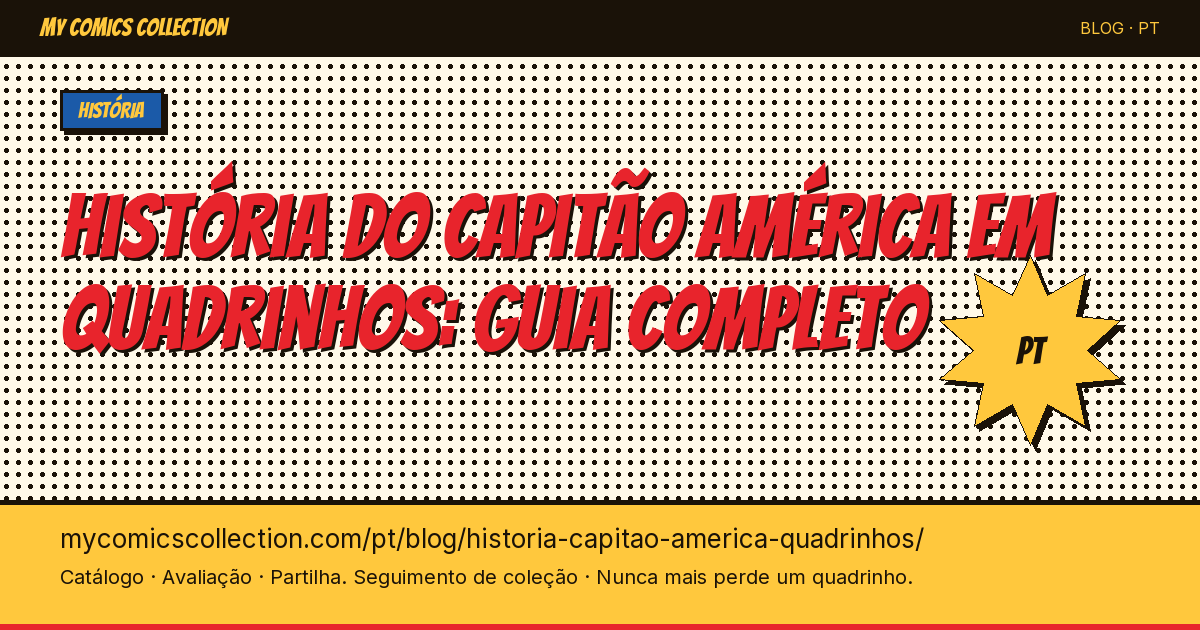 A história do Capitão América em quadrinhos: das origens aos dias atuais — ilustração do artigo
