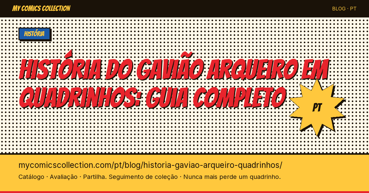 A história do Gavião Arqueiro em quadrinhos: das origens aos dias atuais — ilustração do artigo