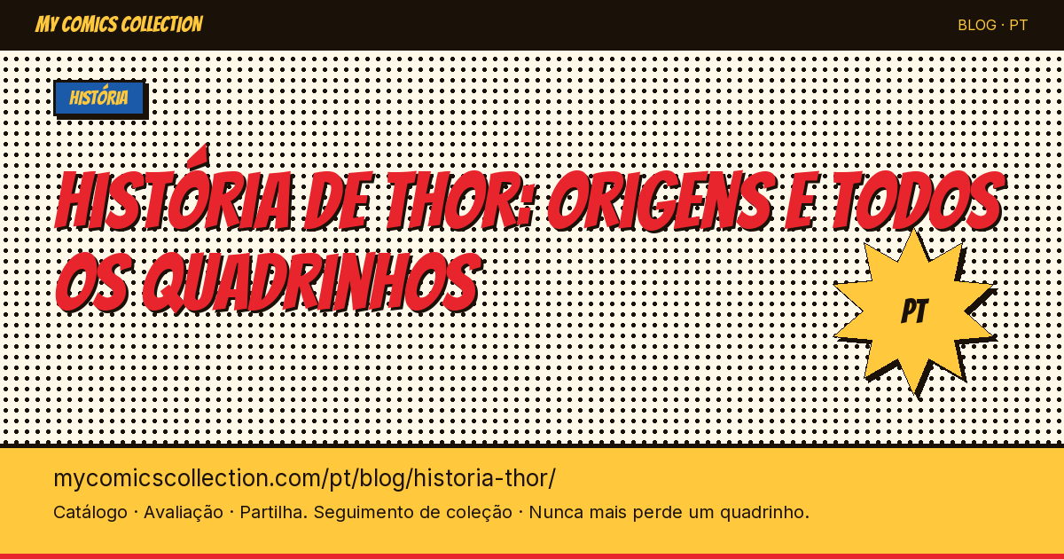 História de Thor: nascimento e cronologia completa dos quadrinhos — ilustração do artigo