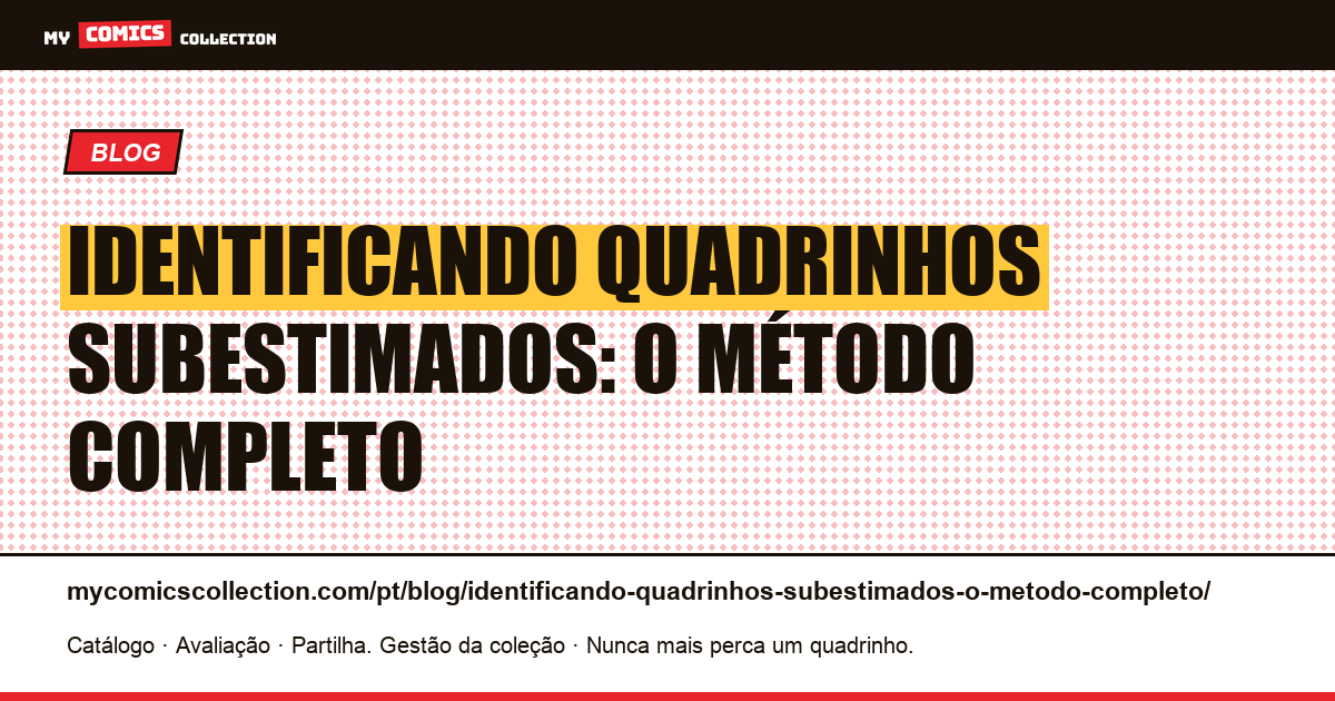 Identificando quadrinhos subestimados: o método completo — ilustração do artigo