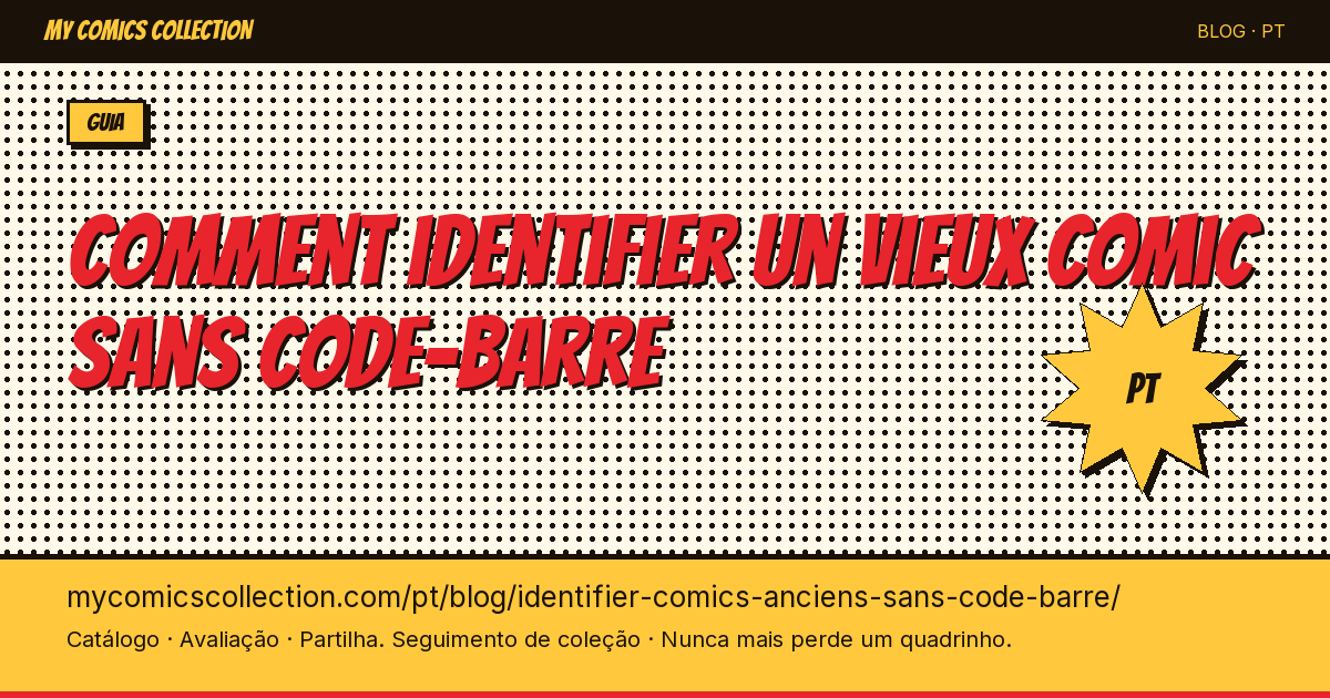 Comment identifier un vieux comic sans code-barre — ilustração do artigo