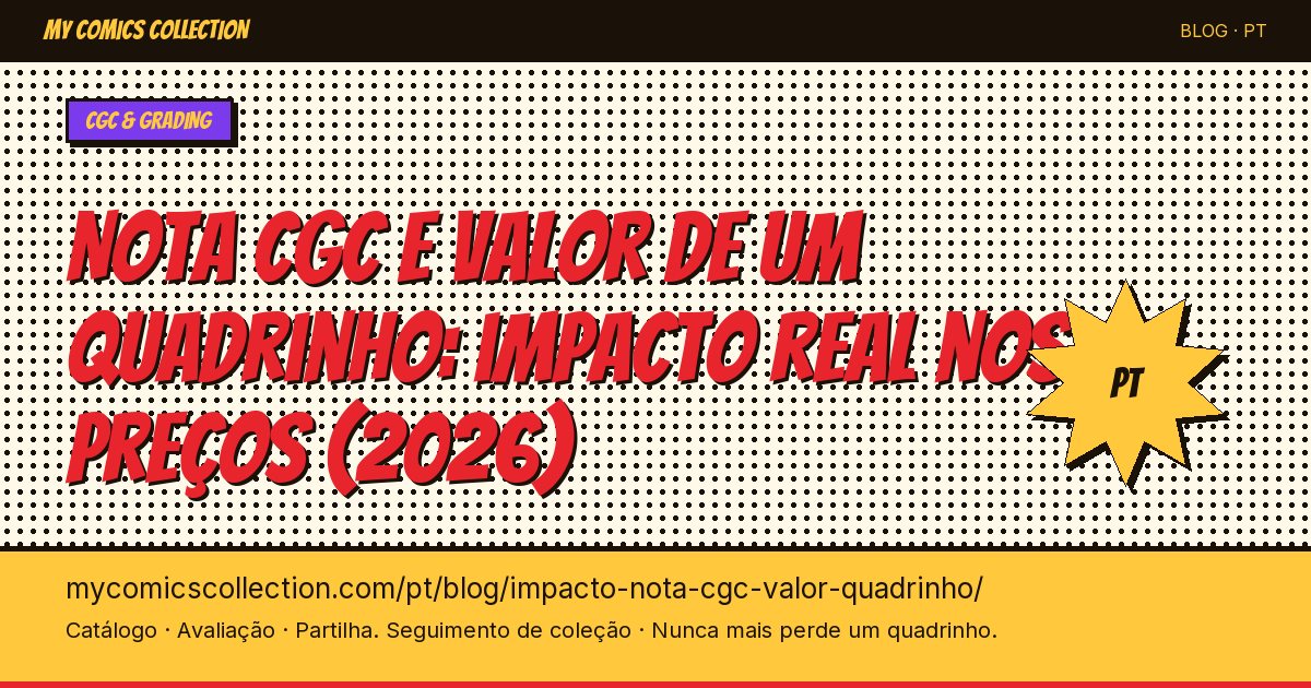 O impacto da nota CGC no valor de um quadrinho: os números reais — ilustração do artigo