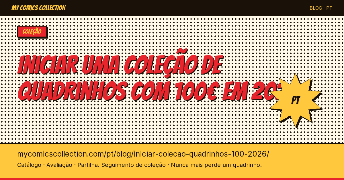 Iniciar uma coleção de quadrinhos com 100€ em 2026 — ilustração do artigo