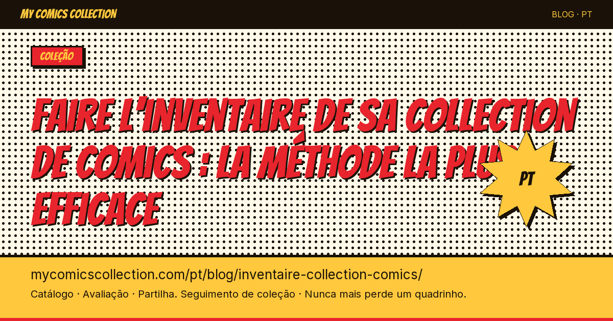 Faire l'inventaire de sa collection de comics : la méthode la plus efficace — ilustração do artigo