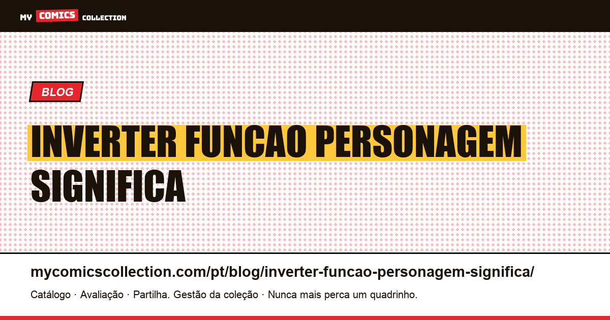 Inverter a função de um personagem significa substituí-lo — ilustração do artigo