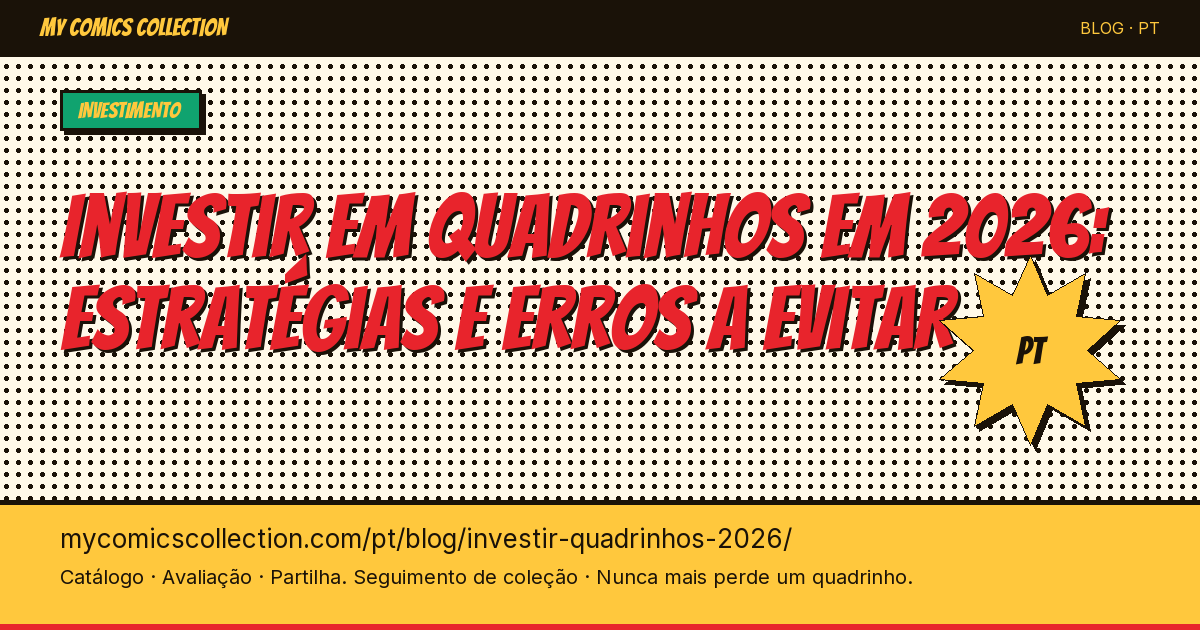 Investir em quadrinhos em 2026: estratégias e erros a evitar — ilustração do artigo