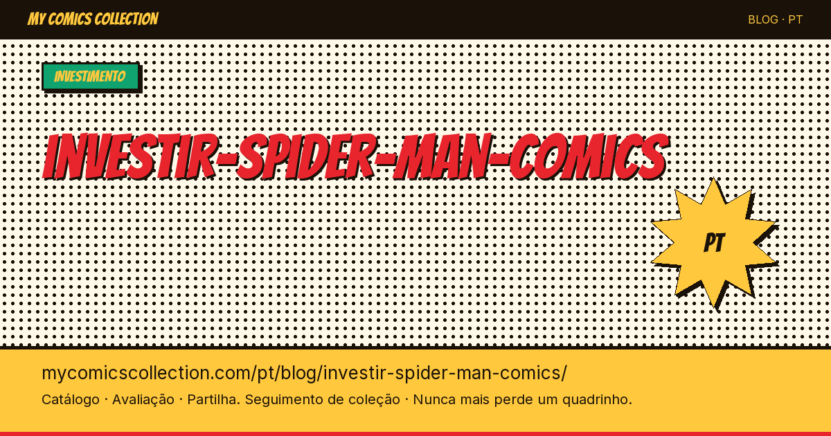 Como Investir em Quadrinhos do Homem-Aranha — ilustração do artigo