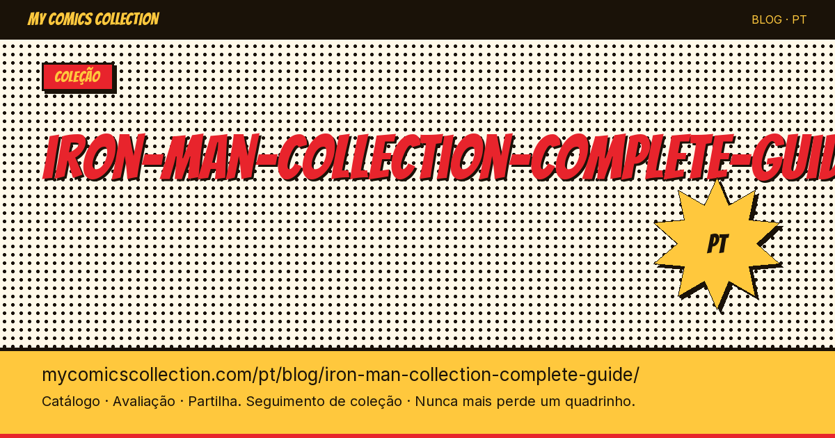 Guia Completo da Coleção do Homem de Ferro — ilustração do artigo