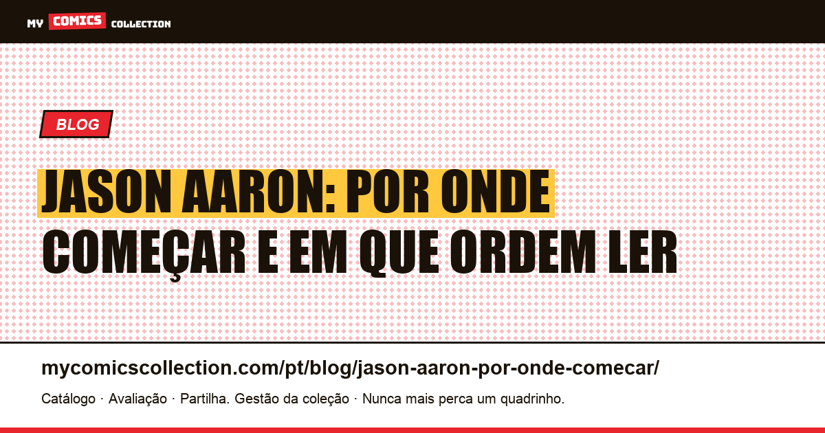 Jason Aaron: por onde começar, ilustração do artigo