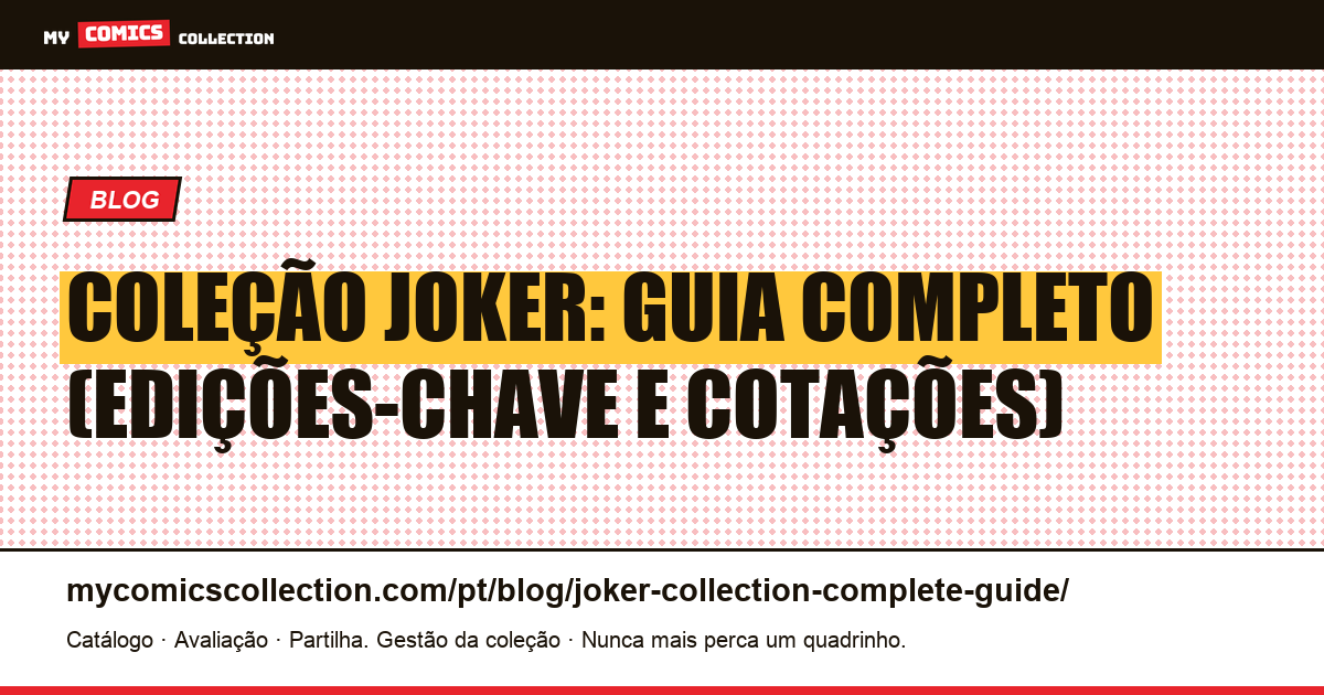Coleção Joker: Guia Completo (Edições-Chave e Cotações), ilustração do artigo