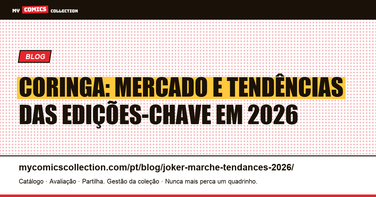 Coringa: mercado e tendências das edições-chave em 2026, ilustração do artigo