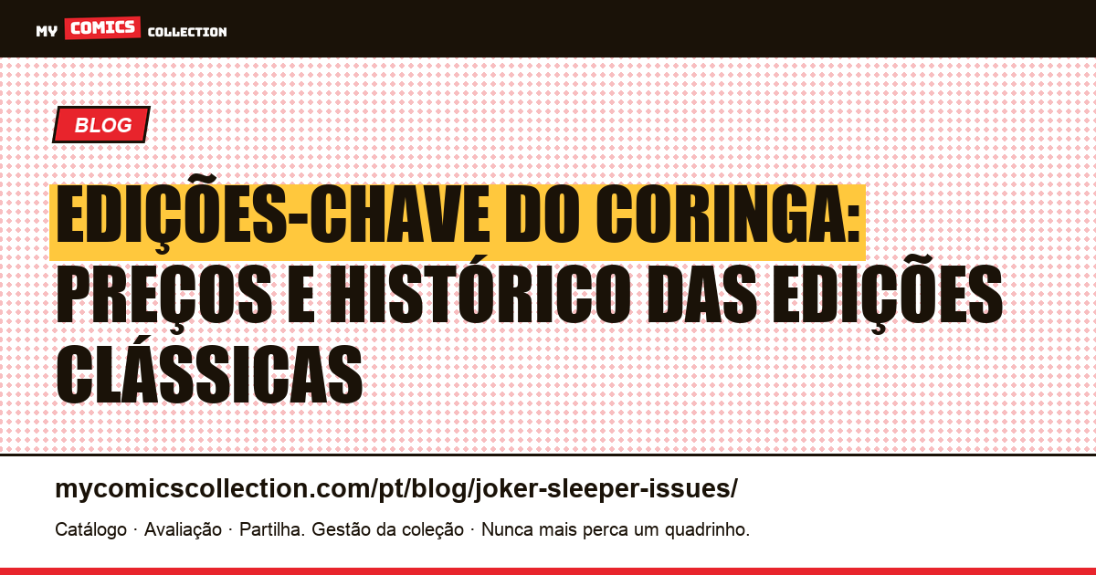 Edições-chave do Coringa: quais valem a pena colecionar?, ilustração do artigo