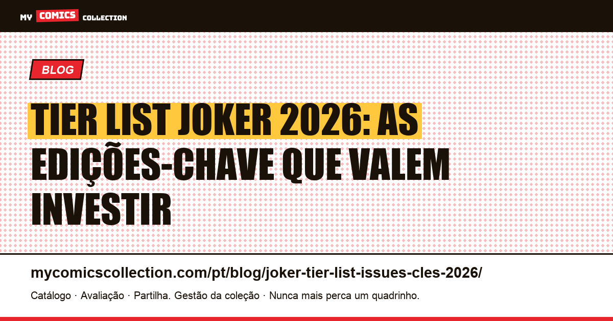 Tier List Joker 2026: as Edições-Chave do Vilão da DC, ilustração do artigo