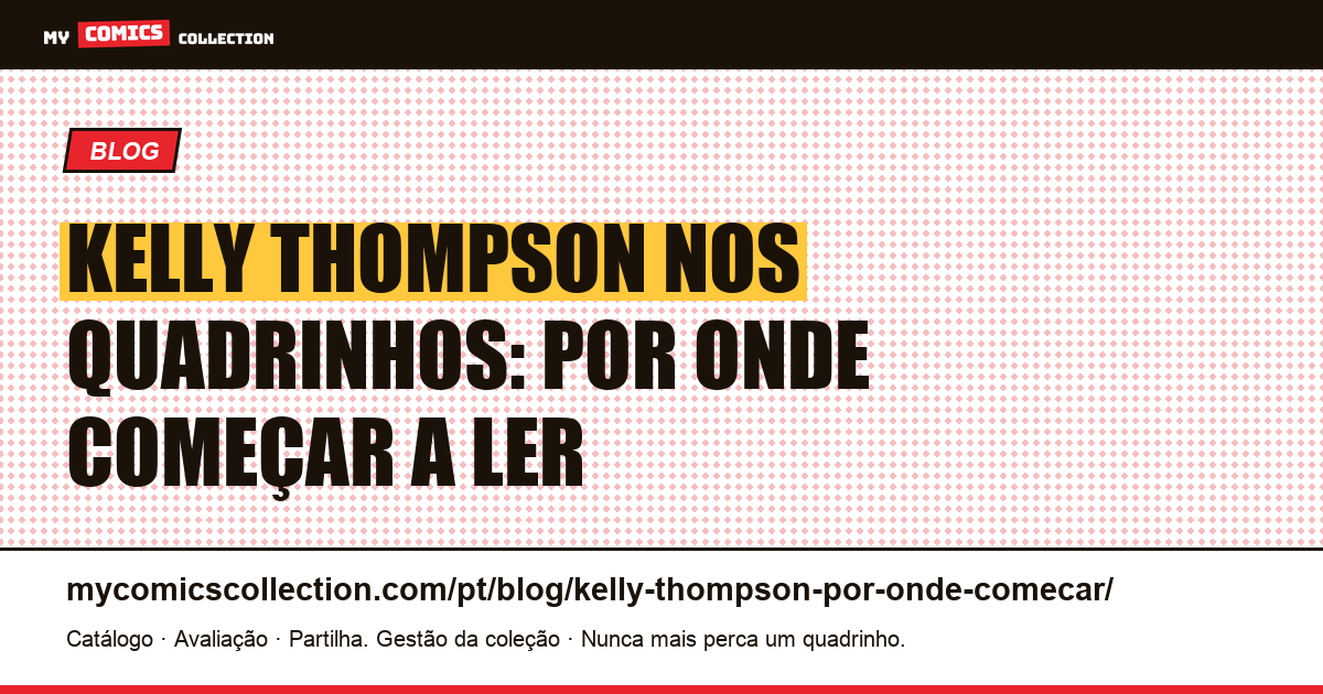 Kelly Thompson nos quadrinhos: por onde começar, ilustração do artigo