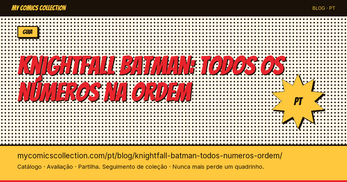 Knightfall Batman: todos os números na ordem — ilustração do artigo