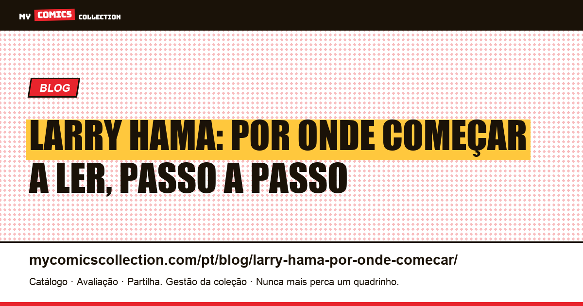 Larry Hama: por onde começar, ilustração do artigo
