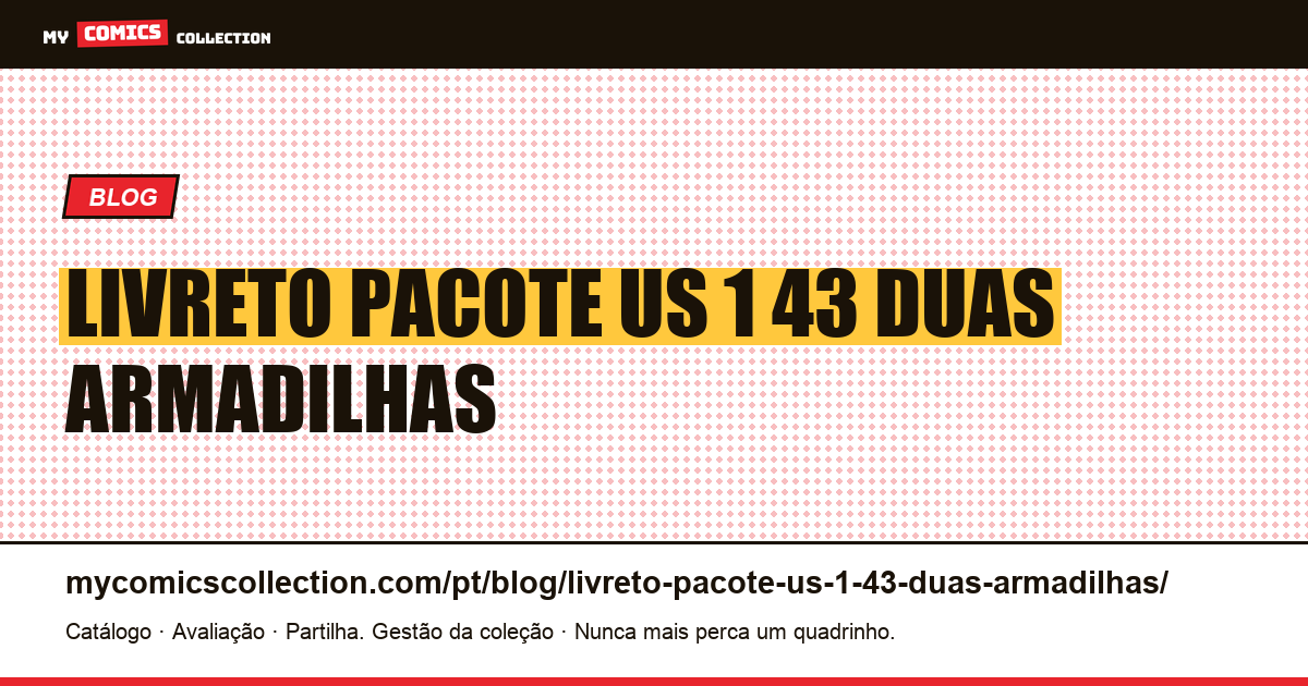 O livreto do pacote de US$ 1,43 e as duas armadilhas que o acompanham — ilustração do artigo