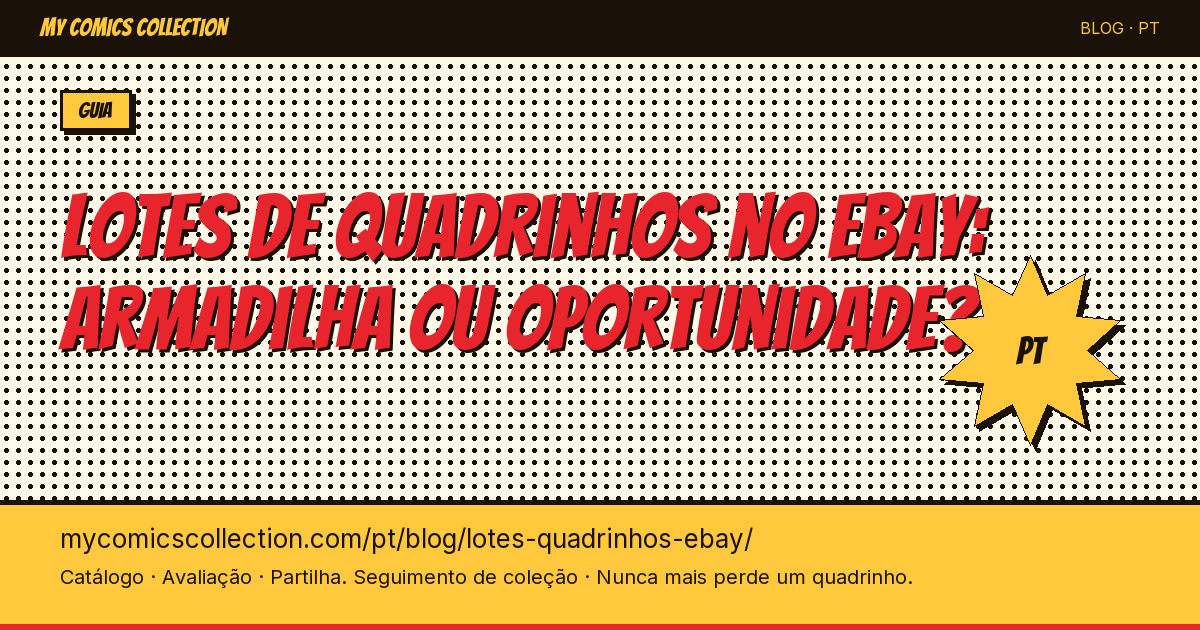 Lotes de quadrinhos no eBay: armadilha ou oportunidade? — ilustração do artigo
