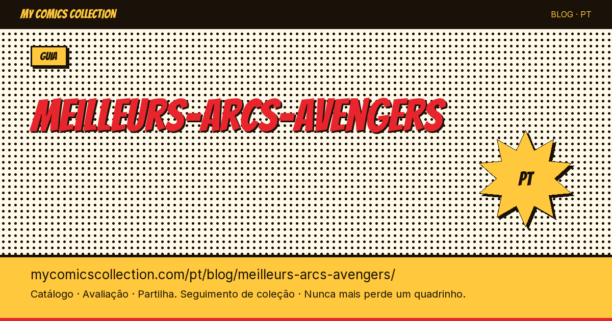 Os Melhores Arcos dos Vingadores — ilustração do artigo